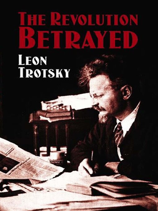 Title details for The Revolution Betrayed by Leon Trotsky - Available